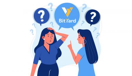  BitYard میں اکثر پوچھے گئے سوالات (FAQ)